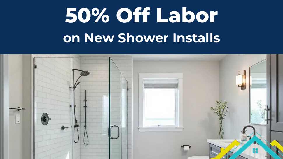 Back to School Season Savings: 50% off labor on a new shower install
